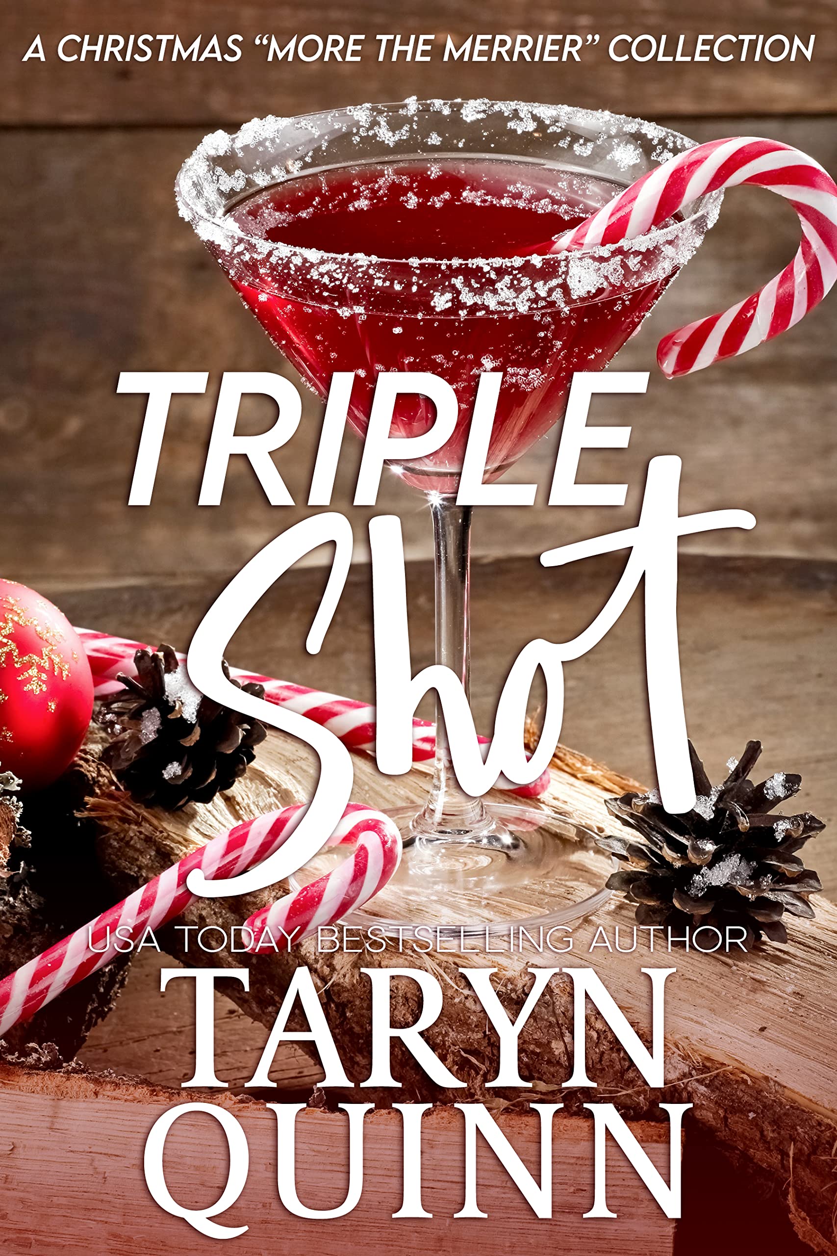 Triple Shot: A Christmas “More the Merrier” Collection (Kindle Edition)