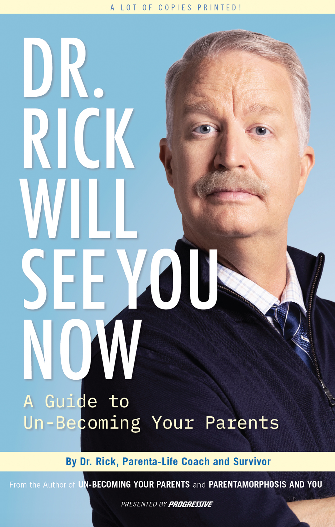 Dr. Rick Will See You Now (Kindle Edition)