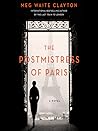 The Postmistress of Paris by Meg Waite Clayton