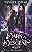 Dark Descent (The Arondight Codex Book 1)