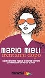 Mario Mieli trent'anni dopo