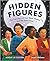 Hidden Figures: The True Story of Four Black Women and the Space Race