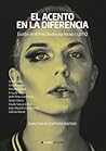 El acento en la diferencia by Juan Carlos Cortázar El acento en la diferencia by Juan Carlos Cortázar