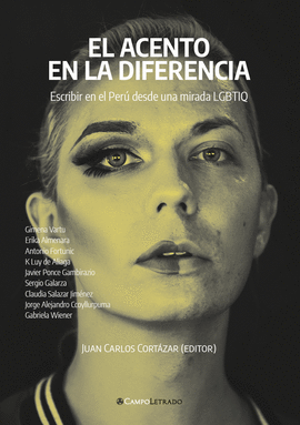 El acento en la diferencia: escribir en el Perú desde una mirada LGBTIQ