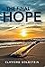 The Final Hope: Three Messa...