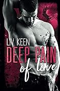 Deep Pain of Love