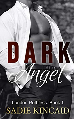 Dark Angel (London Ruthless, #1)