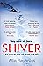 Shiver a gripping locked room mystery with a killer twist by Allie Reynolds