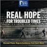 Real Hope for Troubled Times by God’s Word to the Nations M...