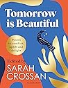 Tomorrow is Beautiful by Sarah Crossan