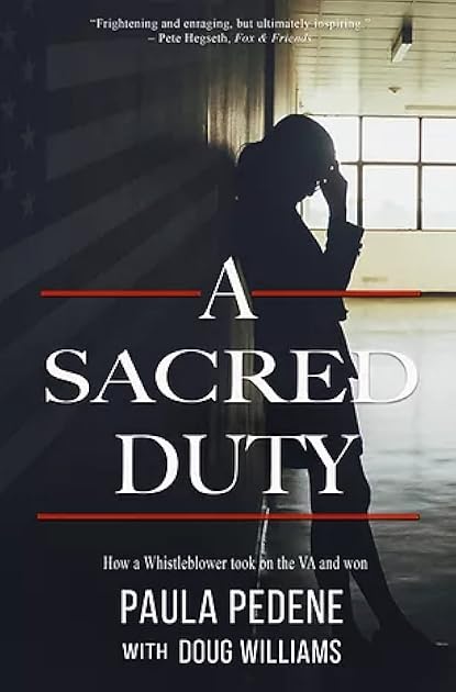 A Sacred Duty: How a Whistleblower took on the VA and won