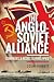 The Anglo-Soviet Alliance: ...