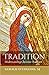 Tradition: Understanding Christian Tradition