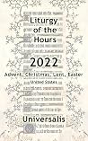 Liturgy of the Hours 2022 (USA, high seasons) (Divine Office USA Book 13)