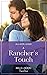 A Rancher's Touch (Return to the Double-C Ranch #19)