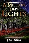 A Million Tiny Lights: A Novel Book cover for A Million Tiny Lights: A Novel