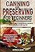 Canning and Preserving for ...