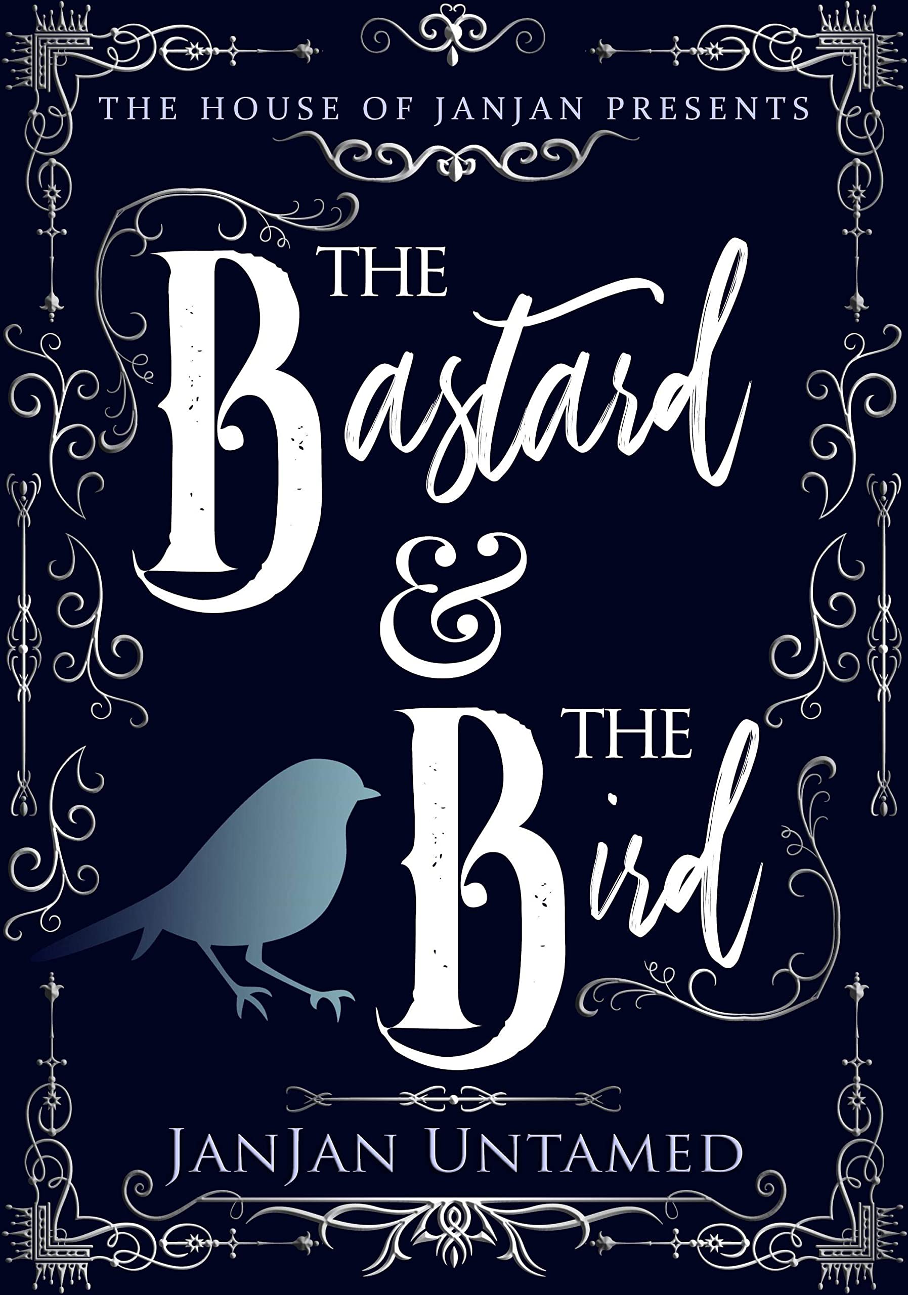 The Bastard and The Bird (Kindle Edition)