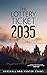 The Lottery Ticket 2035