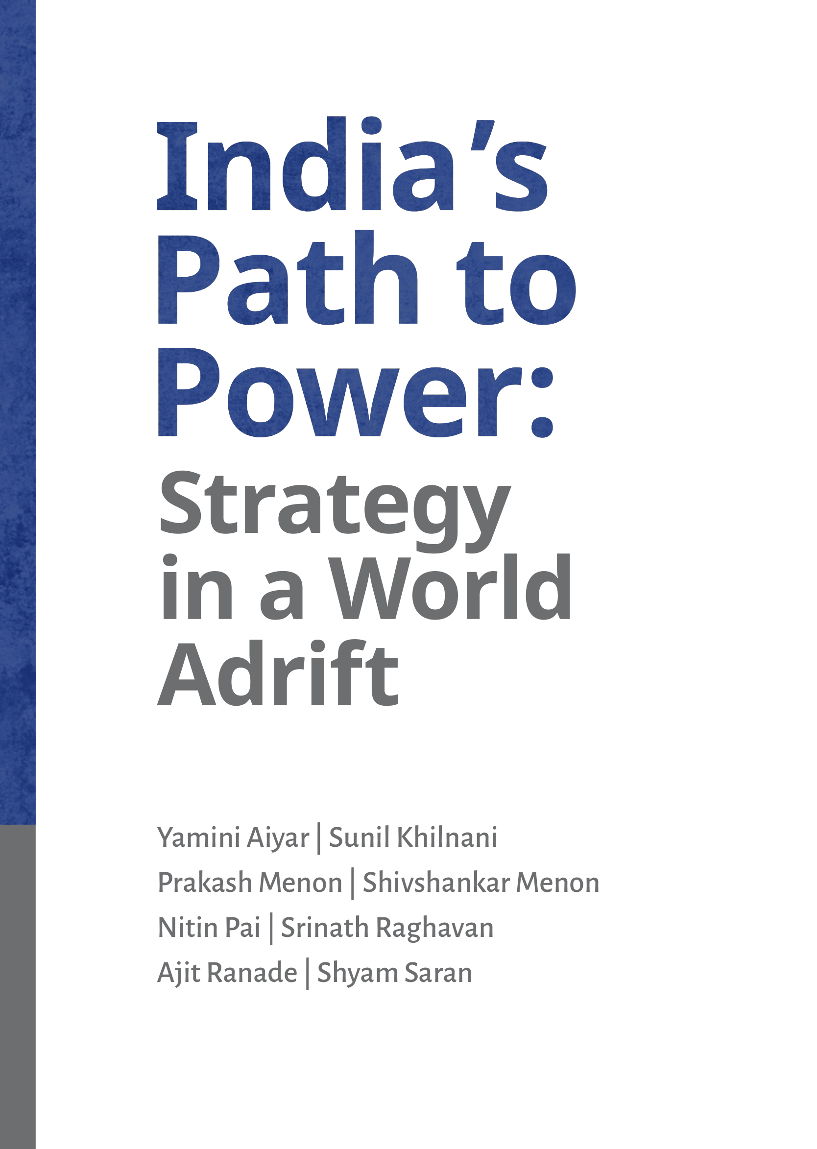 India’s Path to Power: Strategy in a World adrift