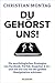 Du gehörst uns!