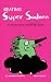 Beating Super Sadness: A child's book on DEPRESSION (Kids Medical Books 12)