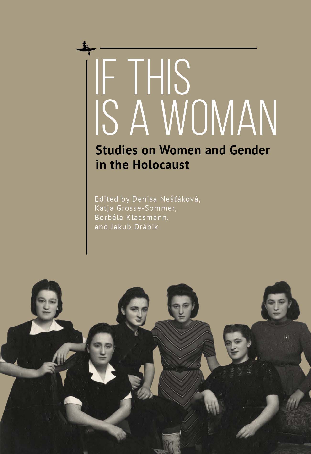 If This Is a Woman: Studies on Women and Gender in the Holocaust (Hardcover)