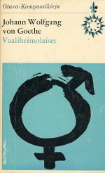Goethen teoksia IV: Vaaliheimolaiset (Hardcover)