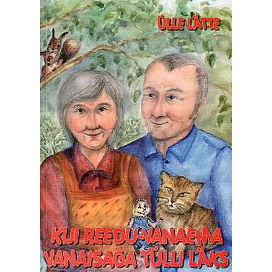 Kui Reedu-vanaema vanaisaga tülli läks