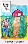 A Tough Row to Hoe