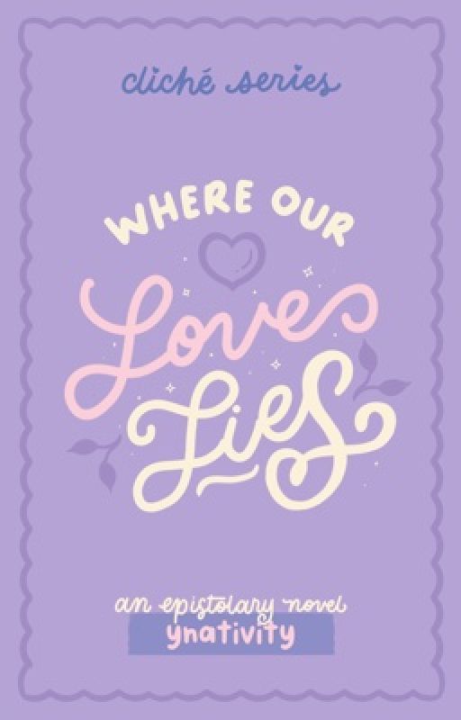 Where Our Love Lies (Cliché, #3)