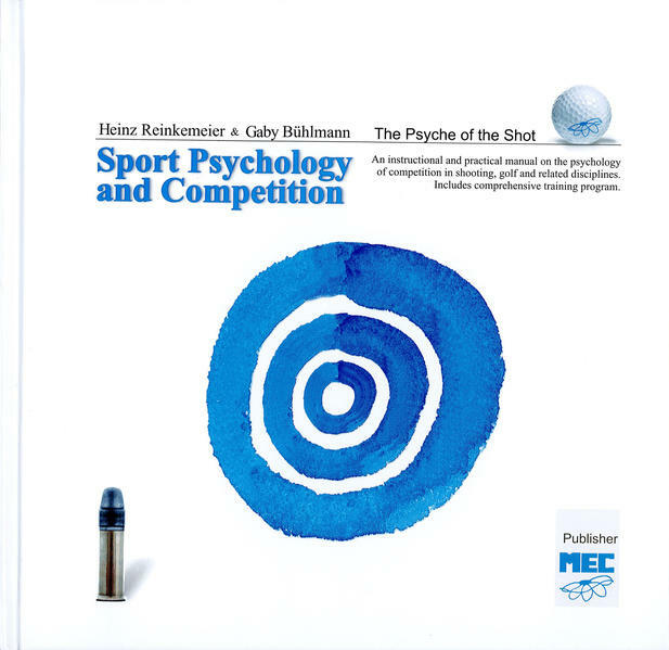 Sport Psychology and Competition: The Psyche of the Shot (Hardcover)