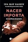 Nacer importa: Un...