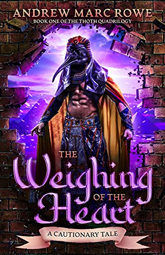 The Weighing Of The Heart: A Cautionary Tale