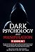 Dark Psychology and Manipul...