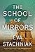 The School of Mirrors