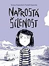 Naprostá šílenost by Tereza Kopecká