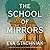 The School of Mirrors