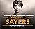 Dorothy L. Sayers: A Biography: Death, Dante and Lord Peter Wimsey