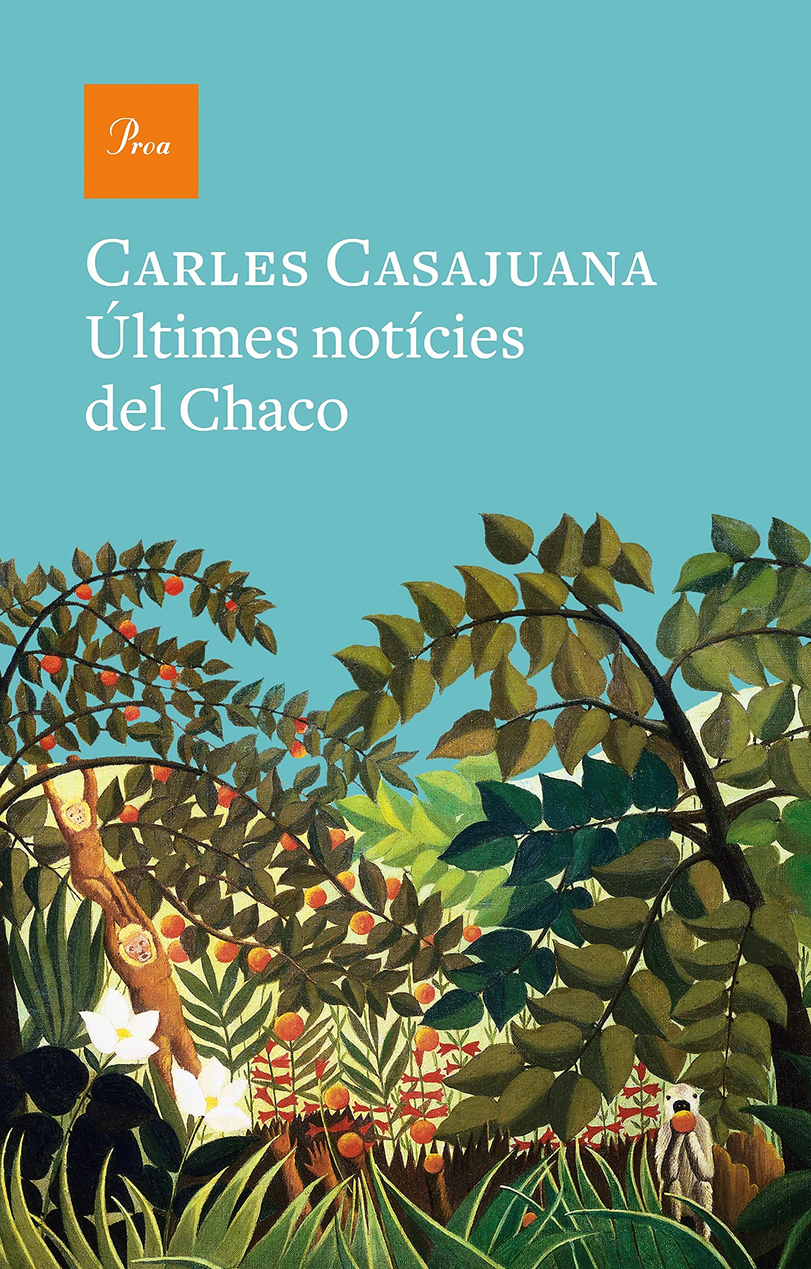 Últimes notícies del Chaco (Kindle Edition)