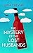 The Mystery of the Lost Hus...