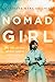 Nomad Girl: My life on the gibber plains and beyond
