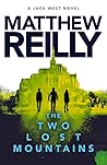 The Two Lost Mountains (6) by Matthew Reilly