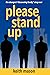 Please Stand Up