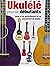 Ukulélé pour débutants