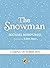The Snowman: A full-colour retelling of the classic
