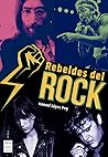 Rebeldes del Rock Rebeldes del Rock