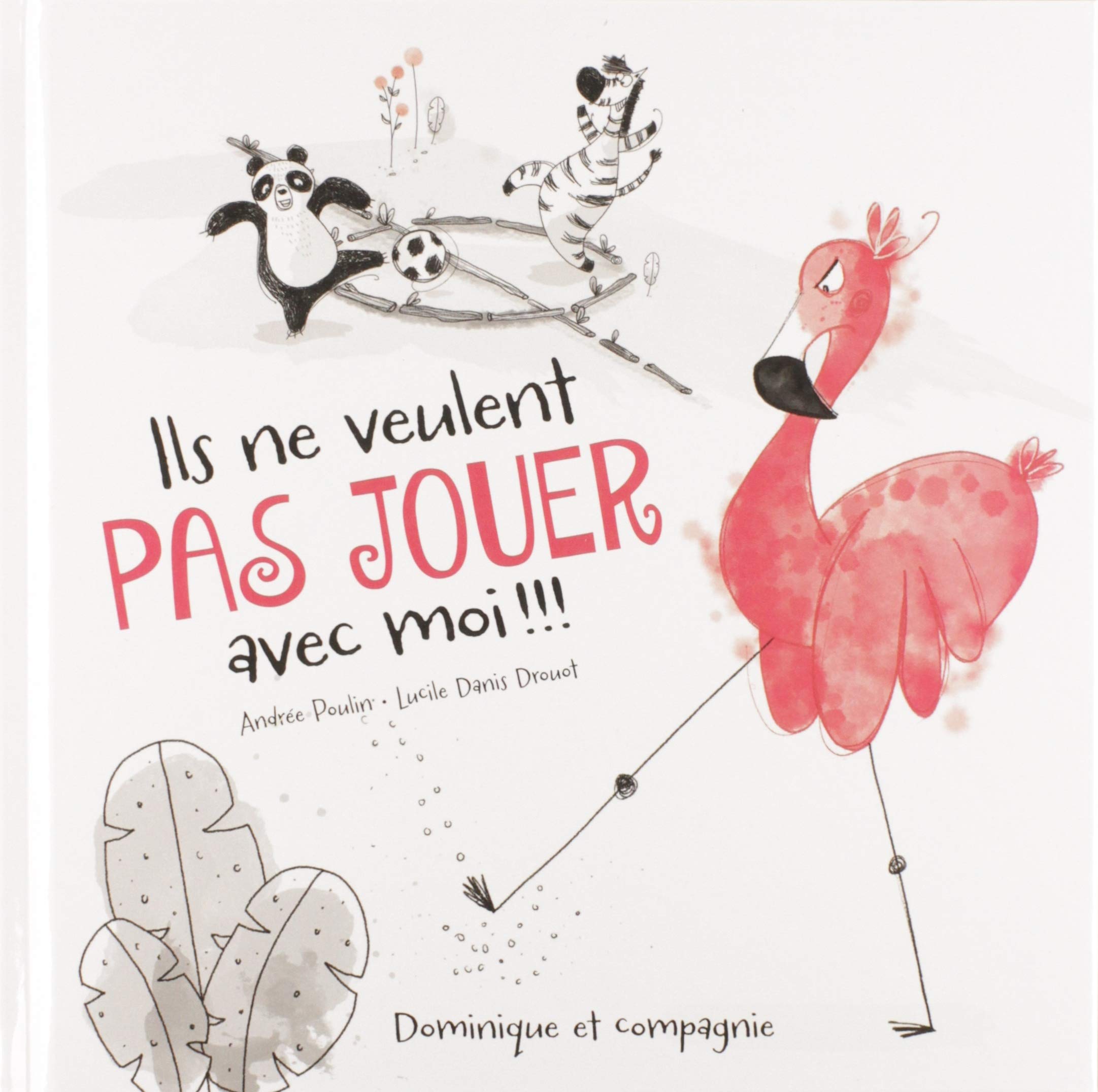 Ils ne veulent pas jouer avec moi (Paperback)