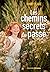 Les Chemins secrets du passé