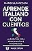 Aprende Italiano Con Cuentos by Marcell Mazzoni